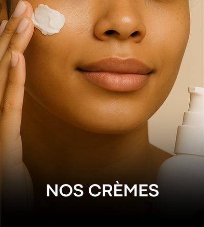 Nos crèmes visage
